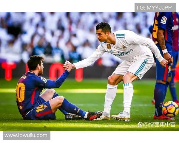 天下足球五大巨星聚焦：从梅西到C罗，他们的传奇足迹与巅峰时刻